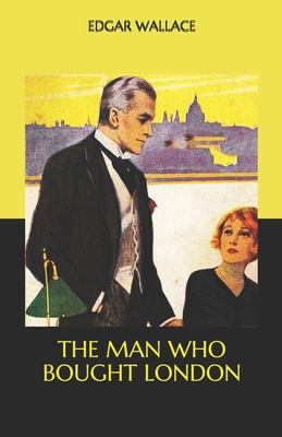 The Man who bought London B08PJQ3CGT Book Cover