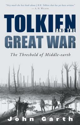 Tolkien and the Great War: The Threshold of Mid... 0618574816 Book Cover