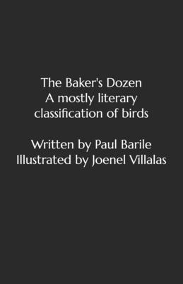 The Baker's Dozen: A mostly literary classifica... B0G4F62PDL Book Cover