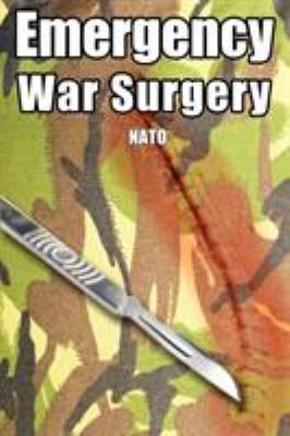 Emergency War Surgery 1607962640 Book Cover