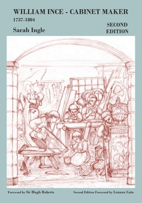 William Ince Cabinet Maker 1737-1804 1916338704 Book Cover