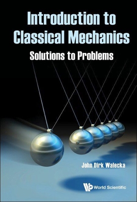 Introduction to Classical Mechanics: Solutions ... 9811224943 Book Cover