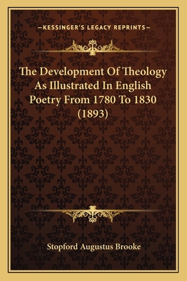 The Development Of Theology As Illustrated In E... 1164825011 Book Cover