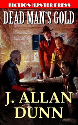 Dead Man's Gold B08YQQWSKT Book Cover