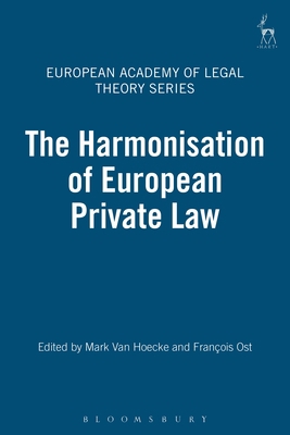 The Harmonisation of European Private Law 1841131377 Book Cover