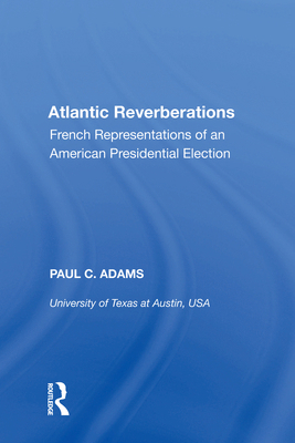 Atlantic Reverberations: French Representations... 113861890X Book Cover