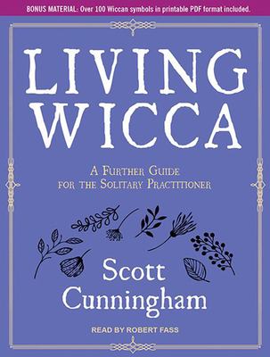 Living Wicca: A Further Guide for the Solitary ... 1494533200 Book Cover