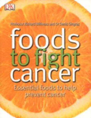 Foods to Fight Cancer: Essential Foods to Help ... 1405319151 Book Cover