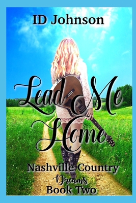Lead Me Home B08L3Q6G8T Book Cover