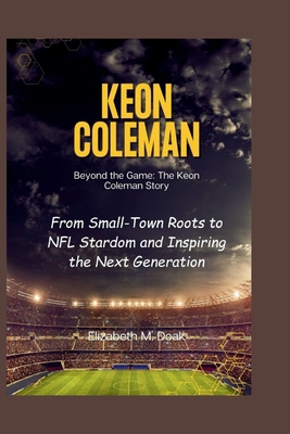 KEON COLEMAN Beyond the Game: The Keon Coleman ...            Book Cover