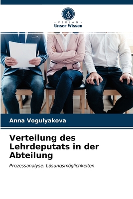 Verteilung des Lehrdeputats in der Abteilung [German] 620353319X Book Cover