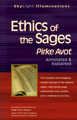 Ethics of the Sages: Pirke Avot--Annotated & Ex... 1594732078 Book Cover