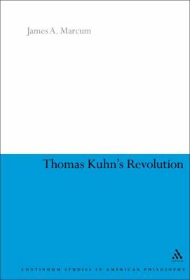 Thomas Kuhn's Revolution 082648591X Book Cover