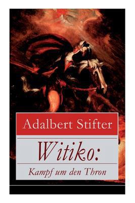 Witiko: Kampf um den Thron: Alle 3 Bände [German] 8027317304 Book Cover