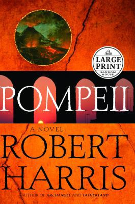 Pompeii [Large Print] 0375432817 Book Cover