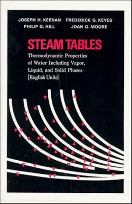 Steam Tables: Thermodynamic Properties of Water... 0471465011 Book Cover