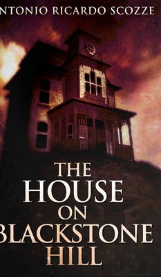 The House On Blackstone Hill 171545636X Book Cover