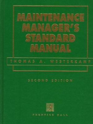 Maintenance Manager's Standard Manual 0132437341 Book Cover