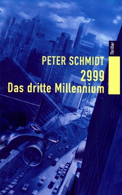 2999 Das dritte Millennium [German] 150071562X Book Cover
