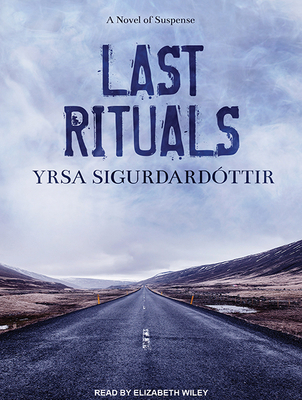 Last Rituals: A Novel of Suspense 1515908380 Book Cover
