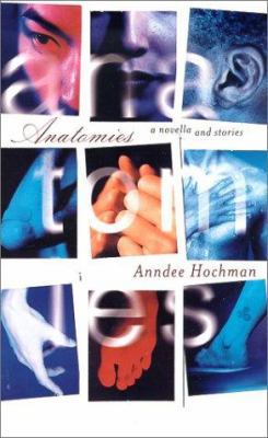 Anatomies 0312241186 Book Cover