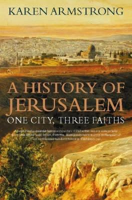 Jerusalem: One City, Three Faiths 0002558513 Book Cover