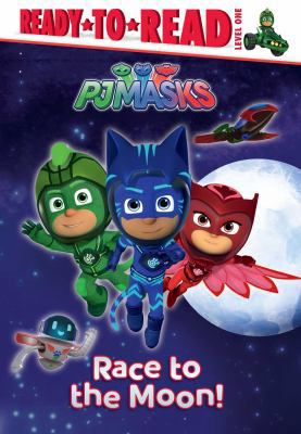 Race to the Moon!: Ready-To-Read Level 1 1534422048 Book Cover