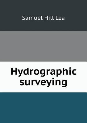 Hydrographic surveying 5518842597 Book Cover