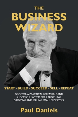 The Business Wizard 1919359605 Book Cover