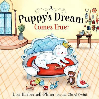 A Puppy's Dream Comes True 1626343675 Book Cover