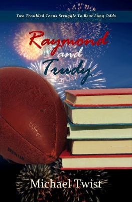 Raymond and Trudy 0988534479 Book Cover
