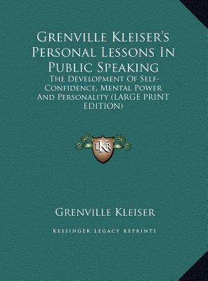 Grenville Kleiser's Personal Lessons in Public ... [Large Print] 1169892760 Book Cover