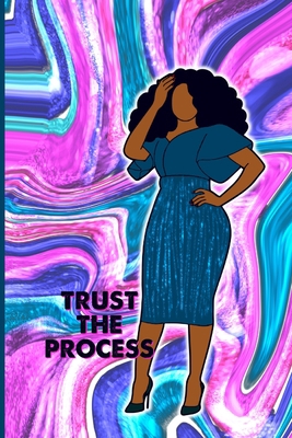 Trust the Process Journal 1667106287 Book Cover