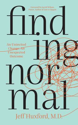 Finding Normal: An Uninvited Change, an Unexpec... 1683509307 Book Cover