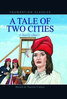 A Tale of Two Cities 1607540169 Book Cover