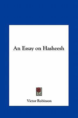 An Essay on Hasheesh 1161407804 Book Cover