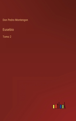 Eusebio: Tomo 2 [Spanish] 3368113895 Book Cover