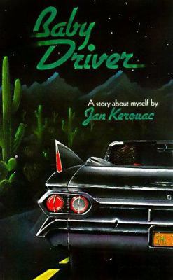 Baby Driver: A Story About Myself 1560251840 Book Cover