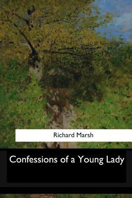 Confessions of a Young Lady 1546903739 Book Cover