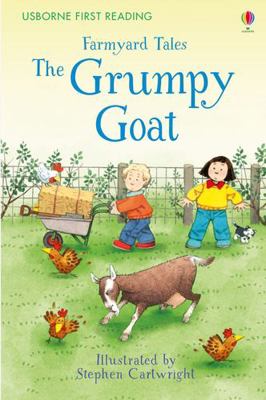 First Reading Farmyard Tales: The Grumpy Goat (... 1409598152 Book Cover