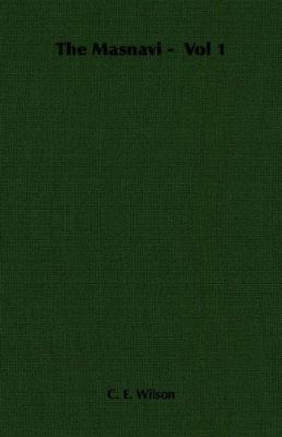 The Masnavi - Vol 1 1406722928 Book Cover