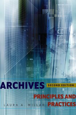 Archives: Principles and Practices 0838916066 Book Cover