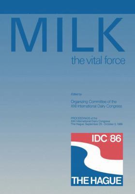 Milk: The Vital Force 9401755736 Book Cover
