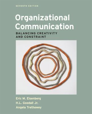 Organizational Communication: Balancing Creativ... 1457601923 Book Cover