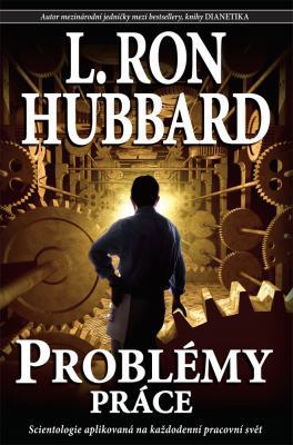 THE PROBLEMS OF WORK (CZECH) 1403154627 Book Cover