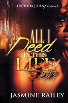 All I Need in This Life of Sin 1536873241 Book Cover