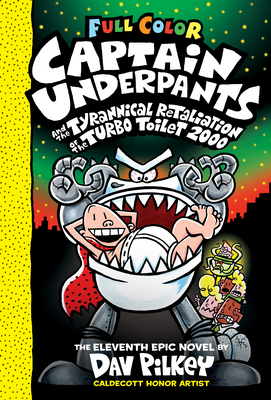 Captain Underpants and the Tyrannical Retaliati... 1338347241 Book Cover