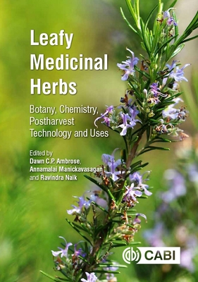 Leafy Medicinal Herbs: Botany, Chemistry, Posth... 1780645597 Book Cover