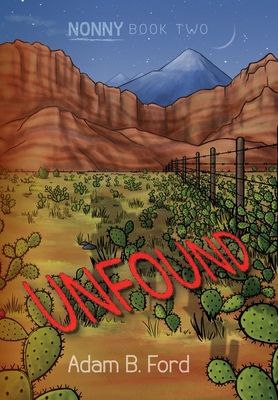 Unfound: Nonny Book Two B0BYTQSJ3H Book Cover
