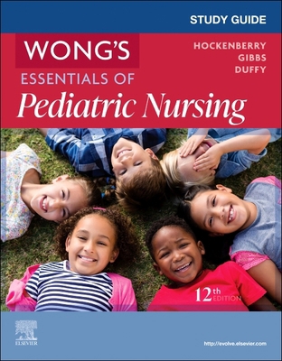 Study Guide for Wong's Essentials of Pediatric ... 0443249202 Book Cover
